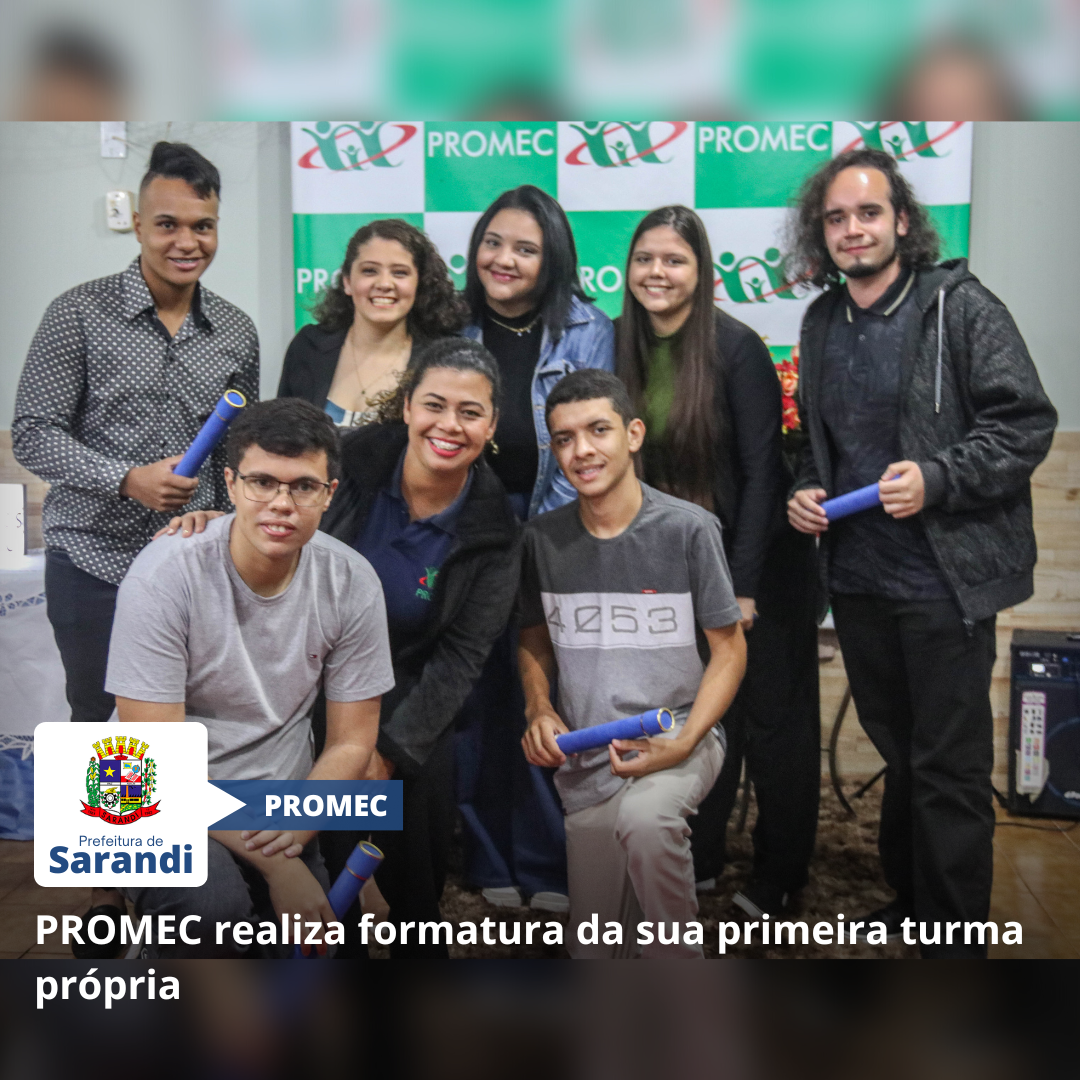 PROMEC realiza formatura da sua primeira turma própria